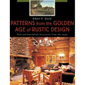 Patterns from the Golden Age of Rustic Design: Park and Recreation Structures from the 1930s - Paperback