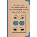 The Windows to a Shapeshifter's Soul - Paperback