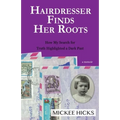 Hairdresser Finds Her Roots: The Truth of My Adoption Highlighted a Dark Past - Paperback