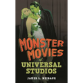 The Monster Movies of Universal Studios - Paperback