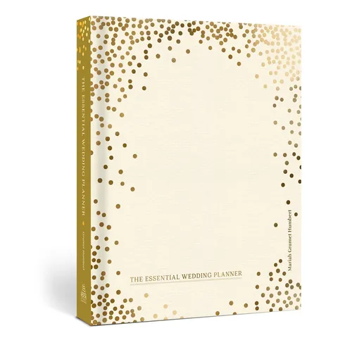 The Essential Wedding Planner: Every Checklist, Tool, and Tip Needed to Plan the Perfect Day - Hardcover