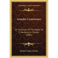Annales Cestrienses: Or Chronicle Of The Abbey Of S. Werburg, At Chester (1887) - Paperback