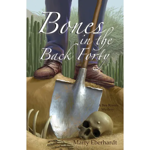 Bones in the Back Forty: Volume 2 - Paperback