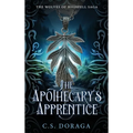 The Apothecary's Apprentice - Hardcover