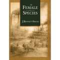 The Female of the Species - Hardcover