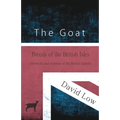 The Goat - Breeds of the British Isles (Domesticated Animals of the British Islands) - Paperback