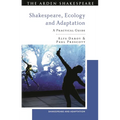 Shakespeare, Ecology and Adaptation: A Practical Guide - Hardcover