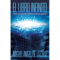 El Libro Infinito: Onum y La Creacion de Los Mundos - Paperback