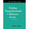 Training Paraprofessionals for Reference Service - Paperback
