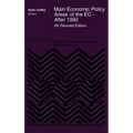 Main Economic Policy Areas of the EC - After 1992 - Hardcover