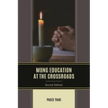 Mong Education at the Crossroads - Paperback
