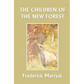 The Children of the New Forest (Yesterday's Classics) - Paperback