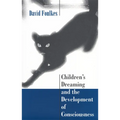 Children's Dreaming and the Development of Consciousness - Paperback
