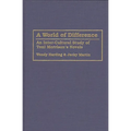 A World of Difference: An Inter-Cultural Study of Toni Morrison's Novels - Hardcover