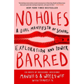 No Holes Barred: A Dual Manifesto of Sexual Exploration and Power - Hardcover