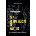 The Hermeticism of Hastur: Disclosure from The Necronomicon Fragment, Vol 2 - Paperback