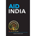 AID India: A Twelve Year Human Rights Investigation in Rural India - Paperback