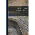 The Key to Theosophy - Hardcover