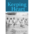 Keeping Heart: A Memoir of Family Struggle, Race, and Medicine - Paperback
