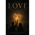 Love That Awaits - Paperback
