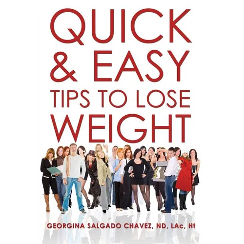 Quick & Easy Tips to Lose Weight - Paperback
