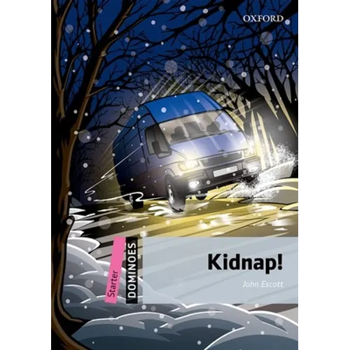 Dominoes, New Edition: Starter Level: 250-Word Vocabularykidnap! - Paperback