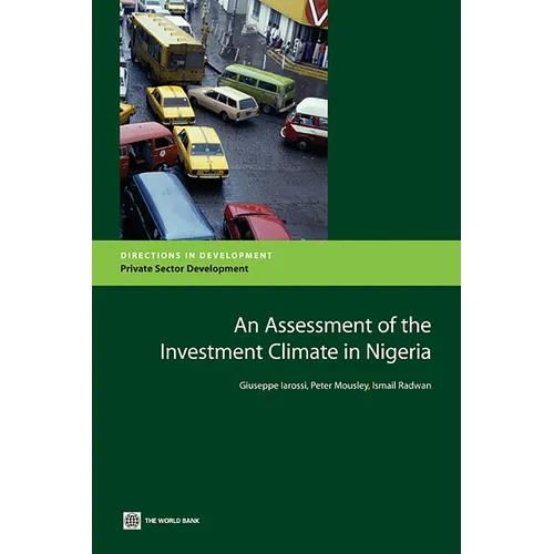 An Assessment of the Investment Climate in Nigeria - Paperback
