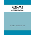 GnuCash 2.7 Tutorial and Concepts Guide - Paperback