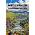 Tough Enough: Twenty-Five Years In Hells Canyon - Paperback