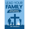 Lead Your Family - Hardcover