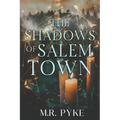 The Shadows of Salem Town - Paperback