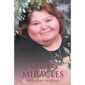 My Life of Miracles - Paperback
