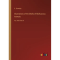 Illustrations of the Shells of Molluscous Animals: Vol. XIX Part III - Paperback