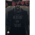 An Instant from the Past - Paperback