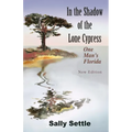 In the Shadow of the Lone Cypress - Paperback