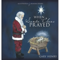 When Santa Claus Prayed - Hardcover