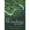 The Winding Road: A Journey of Faith Through Trials - Hardcover