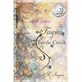 The Fairies of Turtle Creek - Paperback