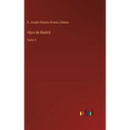 Hijos de Madrid: Tomo 3 - Hardcover