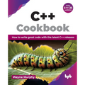 C++ Cookbook: How to write great code with the latest C++ releases (English Edition) - Paperback