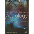 A History of Western Astrology Volume II: The Medieval and Modern Worlds - Paperback