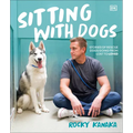 Sitting with Dogs: Stories of Rescue Dogs Going from Lost to Loved - Hardcover