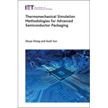 Thermomechanical Simulation Methodologies for Advanced Semiconductor Packaging - Hardcover
