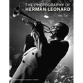 The Photography of Herman Leonard - Hardcover