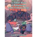 Yiklar Book of Roleplaying Game Enhancement - Hardcover