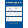 Making Speeches Bear-Able (for You and the Audience): How to Make a Pretty Good Speech Even Better! - Paperback