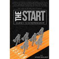 The Start: Journey to Entrepreneurship - Paperback