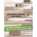 The Successful Equipment Lease Broker - Paperback