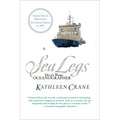 Sea Legs: Tales of a Woman Oceanographer - Paperback