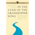 In the Land of the Grasshopper Song: Two Women in the Klamath River Indian Country in 1908-09 - Paperback